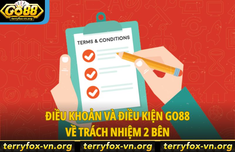 dieu-khoan-va-dieu-kien-go88-ve-trach-nhiem-2-ben