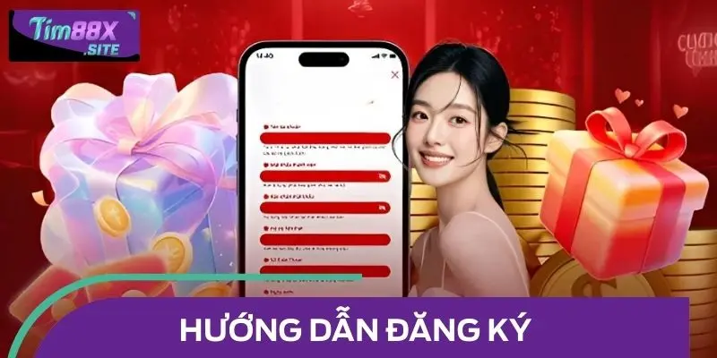 Hướng Dẫn Đăng Ký TIM88 Chỉ 2 Phút, Trải Nghiệm Ngay Tức Thì