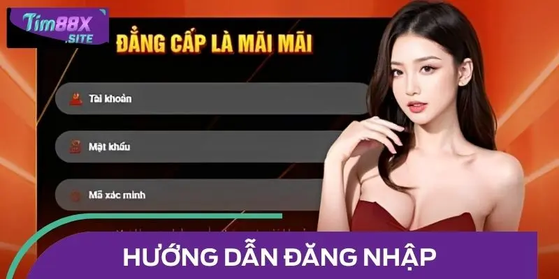 Hướng Dẫn Đăng Nhập TIM88 Nhanh Chóng, Bảo Mật Tuyệt Đối