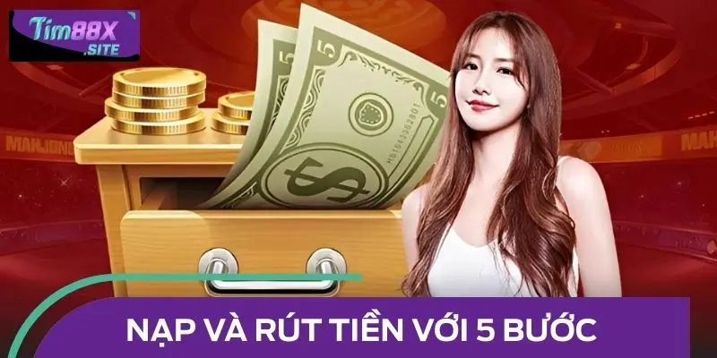 Hướng Dẫn Nạp Và Rút Tiền TIM88 Chuẩn Xác Từng Bước 3 Bỏ túi hướng dẫn nạp và rút tiền với 5 bước