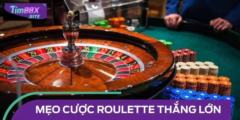 Mẹo cược Roulette thắng lớn
