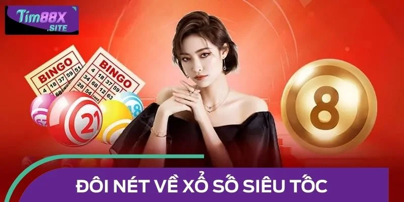 Đôi nét về hình thức chơi xổ số siêu tốc