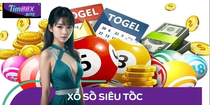 Xổ Số Siêu Tốc – Chiến Lược Chơi Chuẩn Xác Từ Cao Thủ 2025